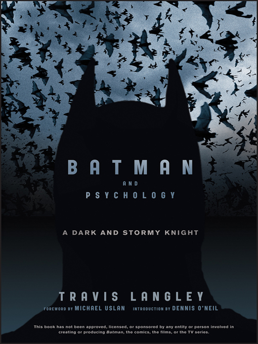 Title details for Batman and Psychology by Travis Langley - Available